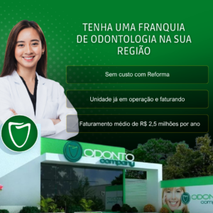 Tenha uma Franquia de odontologia na sua região